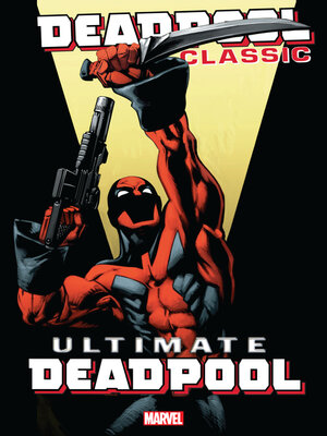 cover image of Deadpool Classic (2008), Volume 20